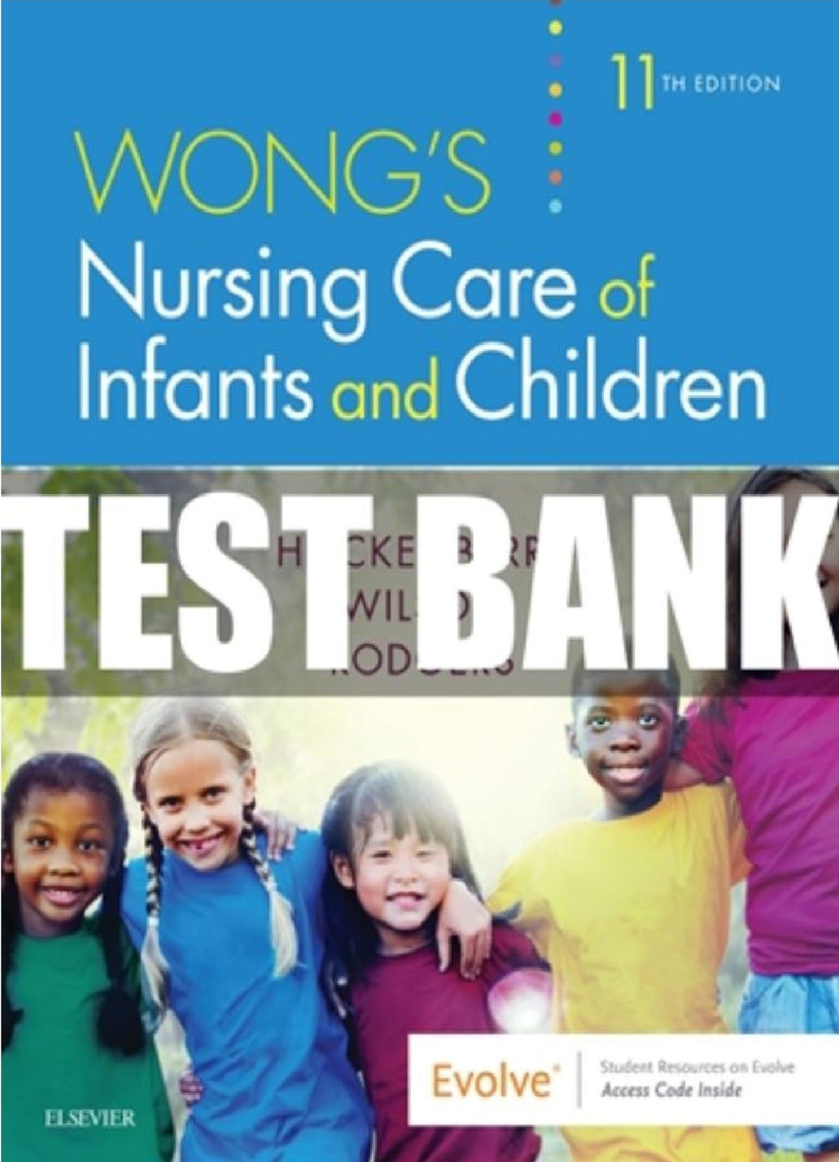 TEST BANK Wong's Nursing Care of Infants and Children 11th Edition - AutoxdxbookAutoxdxAutoxdxTEST BANK Wong's Nursing Care of Infants and Children 11th Edition